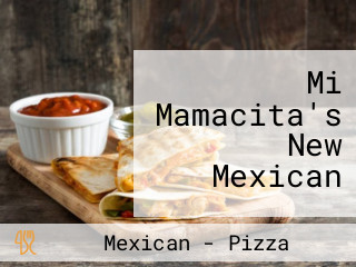 Mi Mamacita's New Mexican
