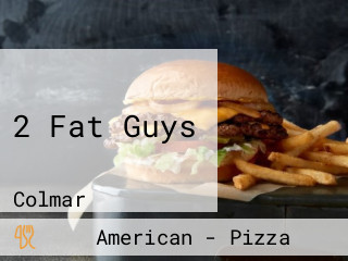 2 Fat Guys