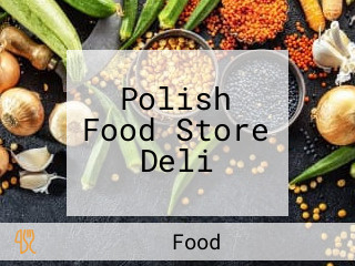 Polish Food Store Deli