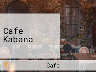 Cafe Kabana