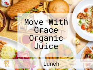 Move With Grace Organic Juice