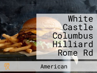 White Castle Columbus Hilliard Rome Rd