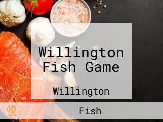 Willington Fish Game