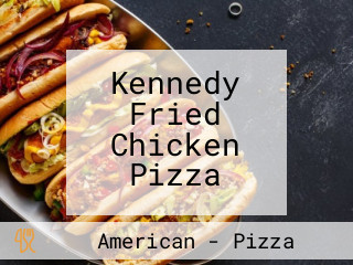 Kennedy Fried Chicken Pizza