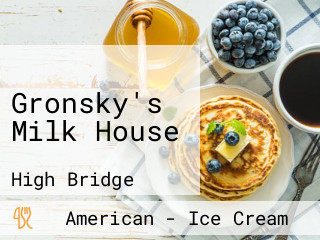 Gronsky's Milk House