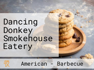 Dancing Donkey Smokehouse Eatery