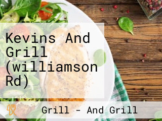 Kevins And Grill (williamson Rd)