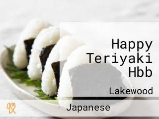 Happy Teriyaki Hbb
