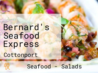 Bernard's Seafood Express
