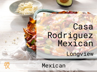 Casa Rodriguez Mexican