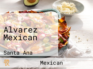 Alvarez Mexican