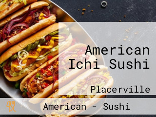 American Ichi Sushi