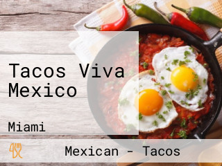 Tacos Viva Mexico