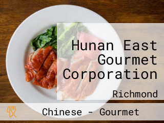 Hunan East Gourmet Corporation