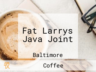 Fat Larrys Java Joint