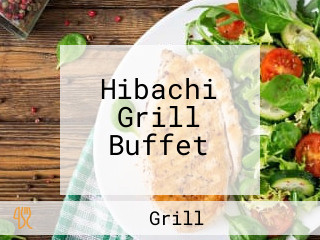 Hibachi Grill Buffet