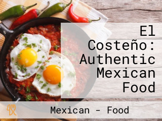 El Costeño: Authentic Mexican Food