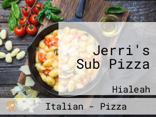 Jerri's Sub Pizza