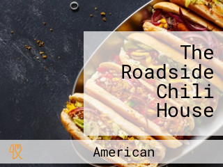 The Roadside Chili House