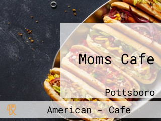 Moms Cafe