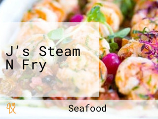 J’s Steam N Fry