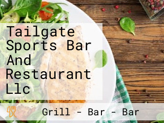 Tailgate Sports Bar And Restaurant Llc