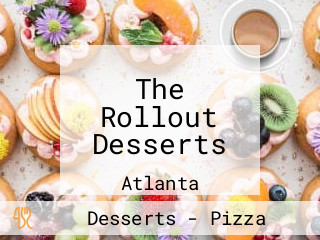 The Rollout Desserts