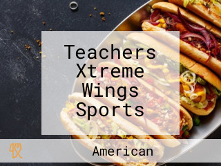 Teachers Xtreme Wings Sports