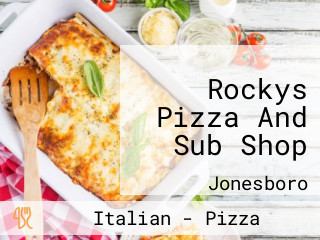 Rockys Pizza And Sub Shop