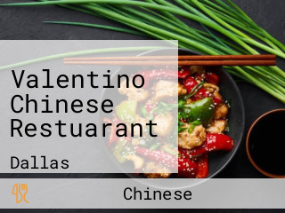 Valentino Chinese Restuarant