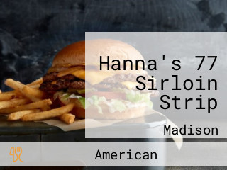 Hanna's 77 Sirloin Strip
