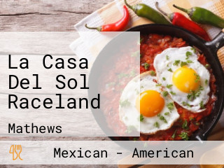 La Casa Del Sol Raceland