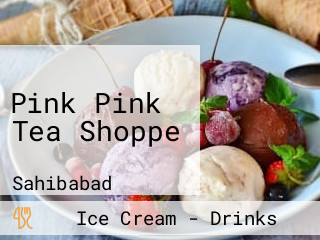 Pink Pink Tea Shoppe