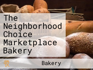 The Neighborhood Choice Marketplace Bakery