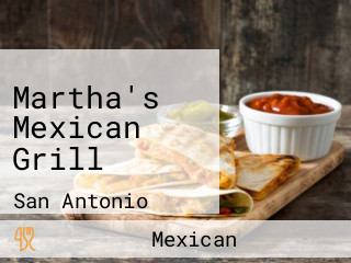 Martha's Mexican Grill