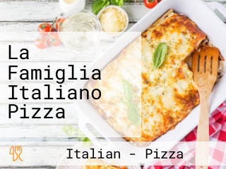 La Famiglia Italiano Pizza