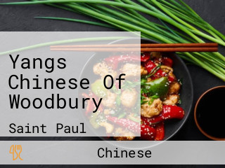 Yangs Chinese Of Woodbury