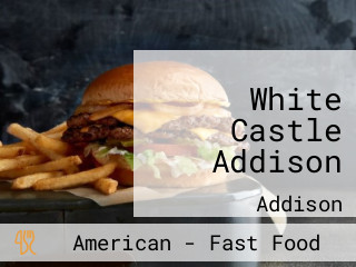 White Castle Addison