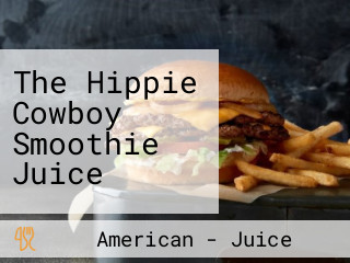 The Hippie Cowboy Smoothie Juice