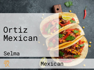 Ortiz Mexican