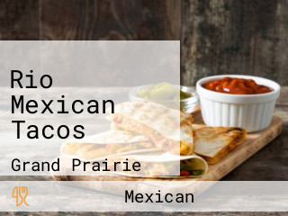 Rio Mexican Tacos