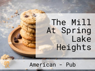 The Mill At Spring Lake Heights