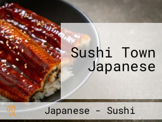 Sushi Town Japanese