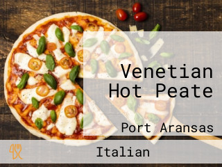 Venetian Hot Peate