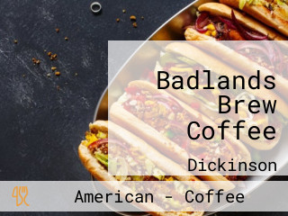 Badlands Brew Coffee