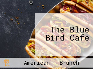 The Blue Bird Cafe