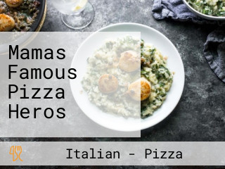 Mamas Famous Pizza Heros