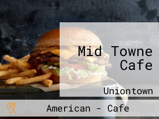 Mid Towne Cafe