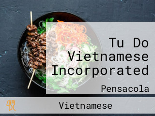 Tu Do Vietnamese Incorporated