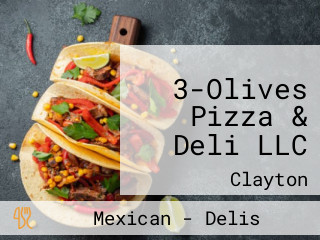 3-Olives Pizza & Deli LLC